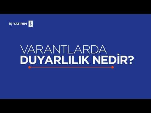 Varantlarda Duyarlılık Nedir?