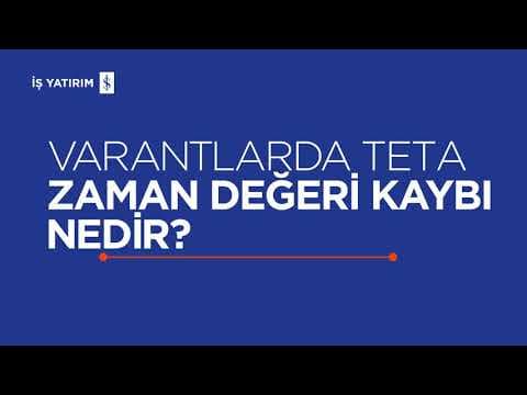 Varantlarda Teta (Zaman Değeri Kaybı) Nedir?